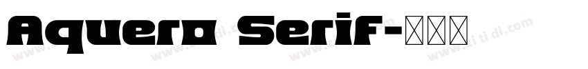 Aquero Serif字体转换